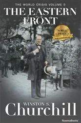 Book cover of The World Crisis: The Eastern Front by Winston S. Churchill