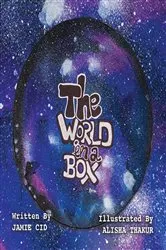 Book cover of THE WORLD IN A BOX by Jamie Cid