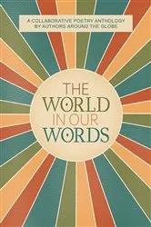 Book cover of The World In Our Words by Unknown