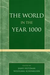 Book cover of The World in the Year 1000 by James Heitzman