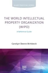 Book cover of The World Intellectual Property Organization (WIPO) by Carolyn Deere Birkbeck