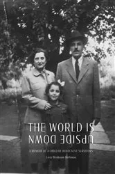 Book cover of The World Is Upside Down by Rothman, Livia, B