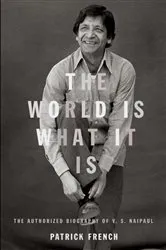 Book cover of The World Is What It Is by Patrick French