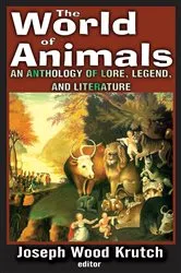 Book cover of The World of Animals by Joseph Krutch