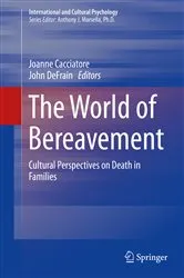 Book cover of The World of Bereavement by Joanne Cacciatore