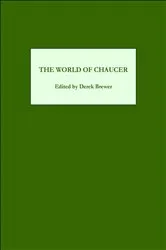 Book cover of The World of Chaucer by Derek S Brewer