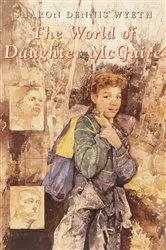 Book cover of The World of Daughter McGuire by Sharon Dennis Wyeth
