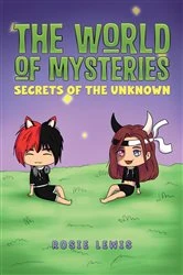 Book cover of The World of Mysteries by Rosie Lewis