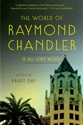 Book cover of The World of Raymond Chandler by Raymond Chandler