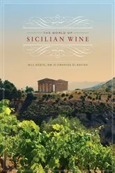 Book cover of The World of Sicilian Wine by Bill Nesto