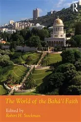 Book cover of The World of the Bahá'í Faith by Robert H. Stockman
