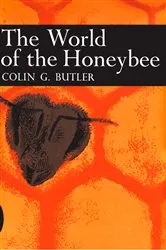 Book cover of The World of the Honeybee by Unknown