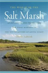 Book cover of The World of the Salt Marsh by Charles Seabrook
