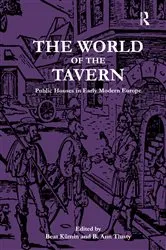 Book cover of The World of the Tavern by Beat Kümin