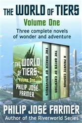Book cover of The World of Tiers Volume One by Philip José Farmer