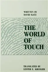 Book cover of The World of Touch by David Katz