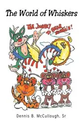 Book cover of The World of Whiskers by Dennis B. McCullough Sr