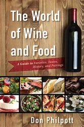 Book cover of The World of Wine and Food by Don Philpott