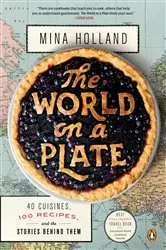 Book cover of The World on a Plate by Mina Holland