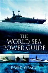 Book cover of The World Sea Power Guide by David Wragg