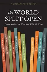 Book cover of The World Split Open: Great Authors on How and Why We Write by Unknown