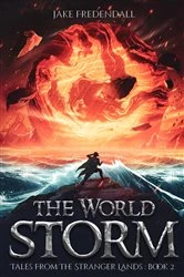 Book cover of The World Storm by Jake R Fredendall