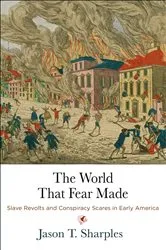 Book cover of The World That Fear Made by Jason T. Sharples