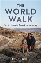 Book cover of The World Walk by Tom Turcich