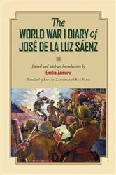 Book cover of The World War I Diary of José de la Luz Sáenz by J. Luz Sáenz