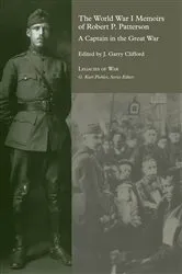 Book cover of The World War I Memoirs of Robert P. Patterson by Gary J. Clifford