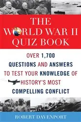 Book cover of The World War II Quiz Book by Robert Davenport