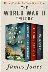 Book cover of The World War II Trilogy by James Jones