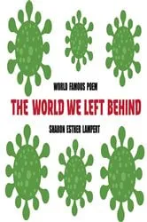 Book cover of The World We Left Behind by Sharon Esther Lampert