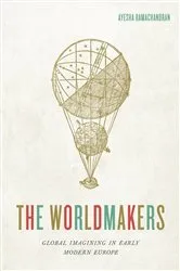 Book cover of The Worldmakers by Ayesha Ramachandran