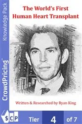 Book cover of The World's First Human Heart Transplant by Ryan King