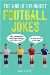 Book cover of The World's Funniest Football Jokes by Unknown