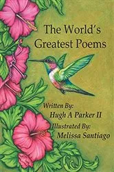 Book cover of The World's Greatest Poems by Hugh A Parker