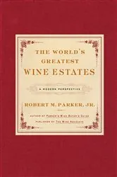 Book cover of The World's Greatest Wine Estates by N/A