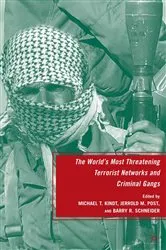 Book cover of The World's Most Threatening Terrorist Networks and Criminal Gangs by B. Schneider