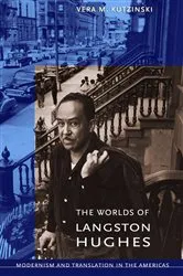 Book cover of The Worlds of Langston Hughes by Vera M. Kutzinski