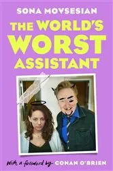 Book cover of The World's Worst Assistant by Sona Movsesian