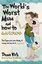 Book cover of The Worlds Worst Mum by Kirk Donna