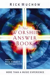Book cover of The Worship Answer Book by Rick Muchow