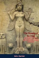 Book cover of The Worship of the Dead: by Unknown