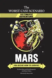 Book cover of The Worst-Case Scenario Ultimate Adventure: Mars by Hena Khan