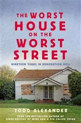 Book cover of The Worst House on the Worst Street by Todd Alexander