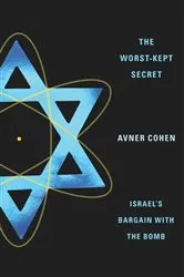 Book cover of The Worst-Kept Secret by Avner Cohen