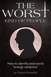 Book cover of The Worst Kind of People by Kriewaldt, Roland, W