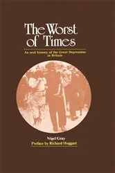 Book cover of The Worst of Times by Nigel Gray