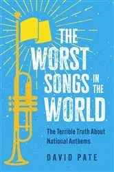 Book cover of The Worst Songs in the World by David Pate